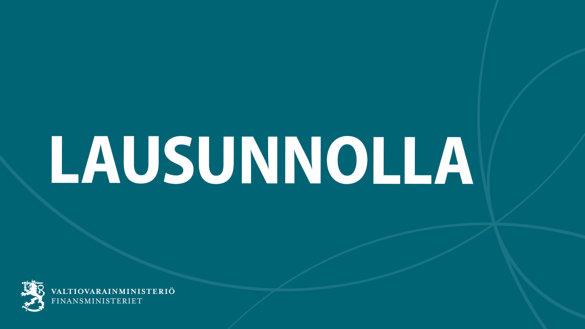 Lausunnolla, valtiovarainministeriö.
