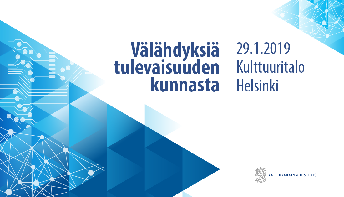 Välähdyksiä tulevaisuuden kunnasta, 29.1.2019 Kulttuuritalo Helsinki.