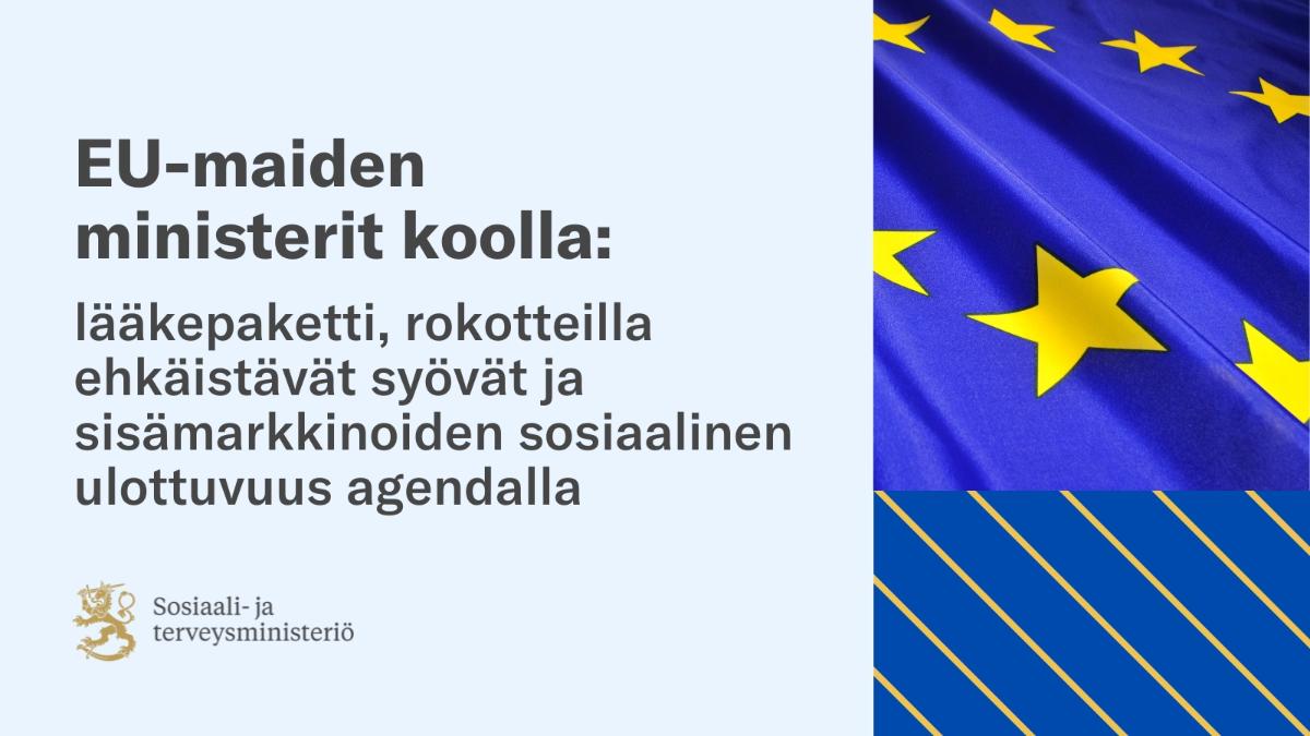 Kuva, jossa on EU:n lippu ja kerrotaan tulevasta EU-maiden ministereiden kokouksesta.