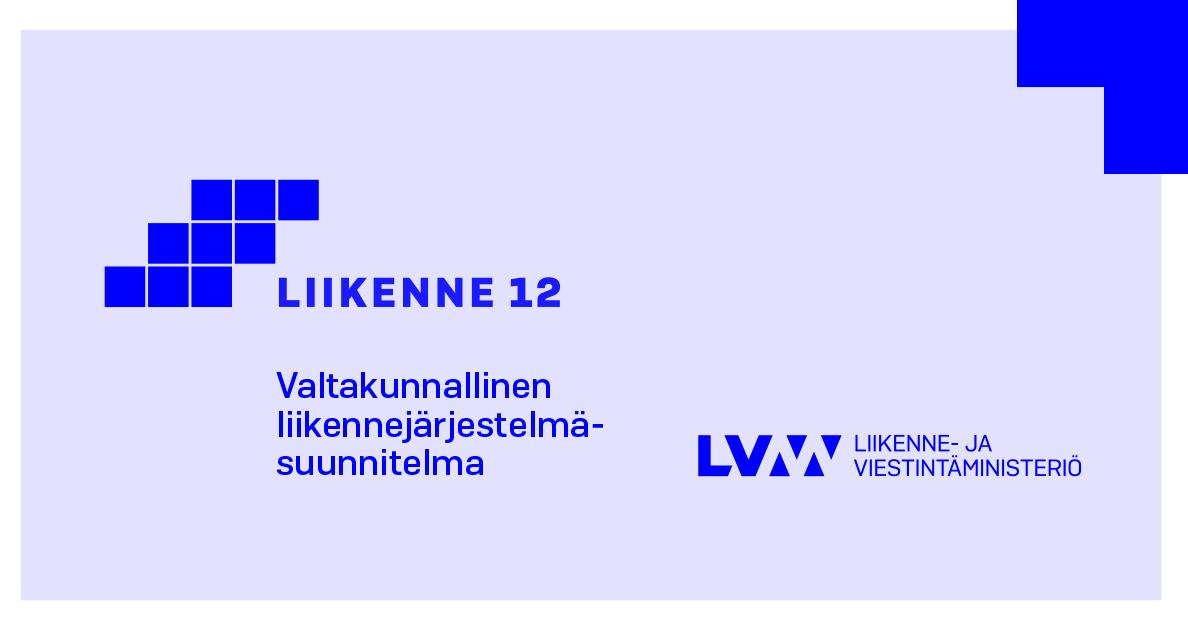Valtakunnallinen liikennejärjestelmäsuunnitelma (Kuva: LVM)