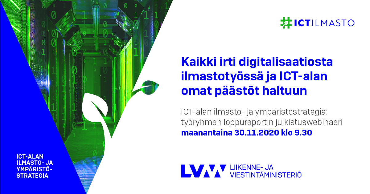 Kaikki irti digitalisaatiosta ilmastotyössä ja ICT-alan omat päästöt haltuun -webinaari 30.11.2020. (Kuva: LVM)
