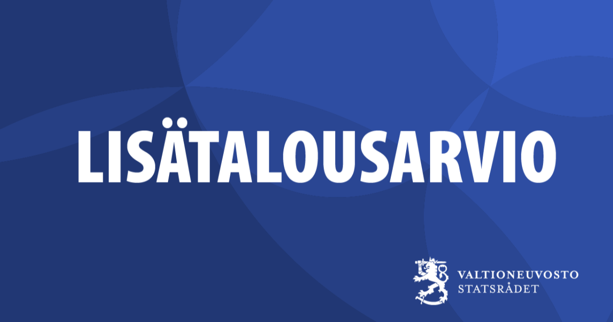 Lisätalousarvio (Kuva: Valtioneuvosto)