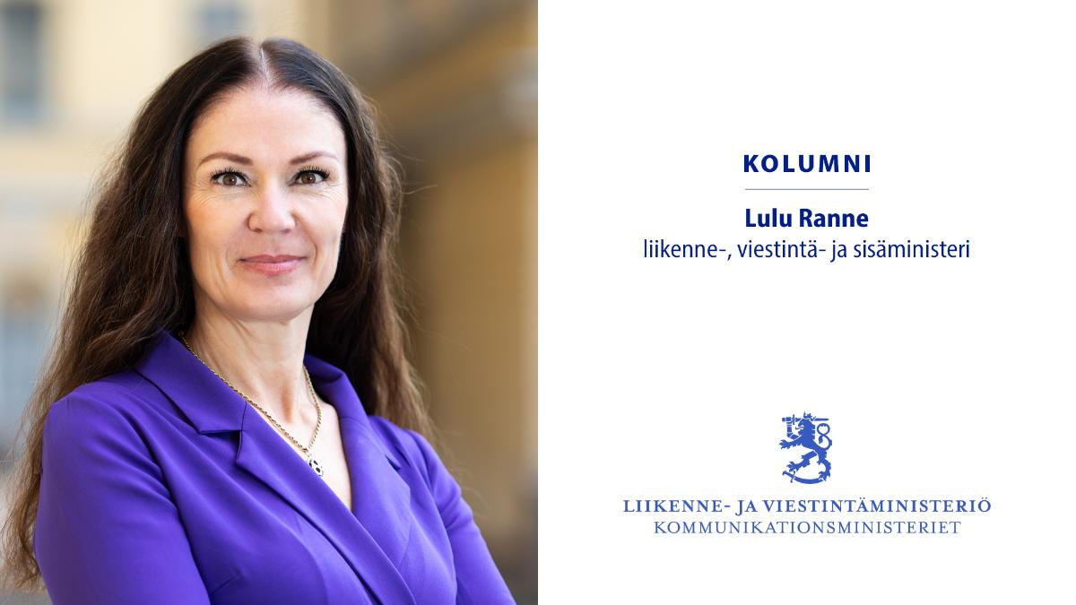 Liikenne-, viestintä- ja sisäministeri Lulu Ranne