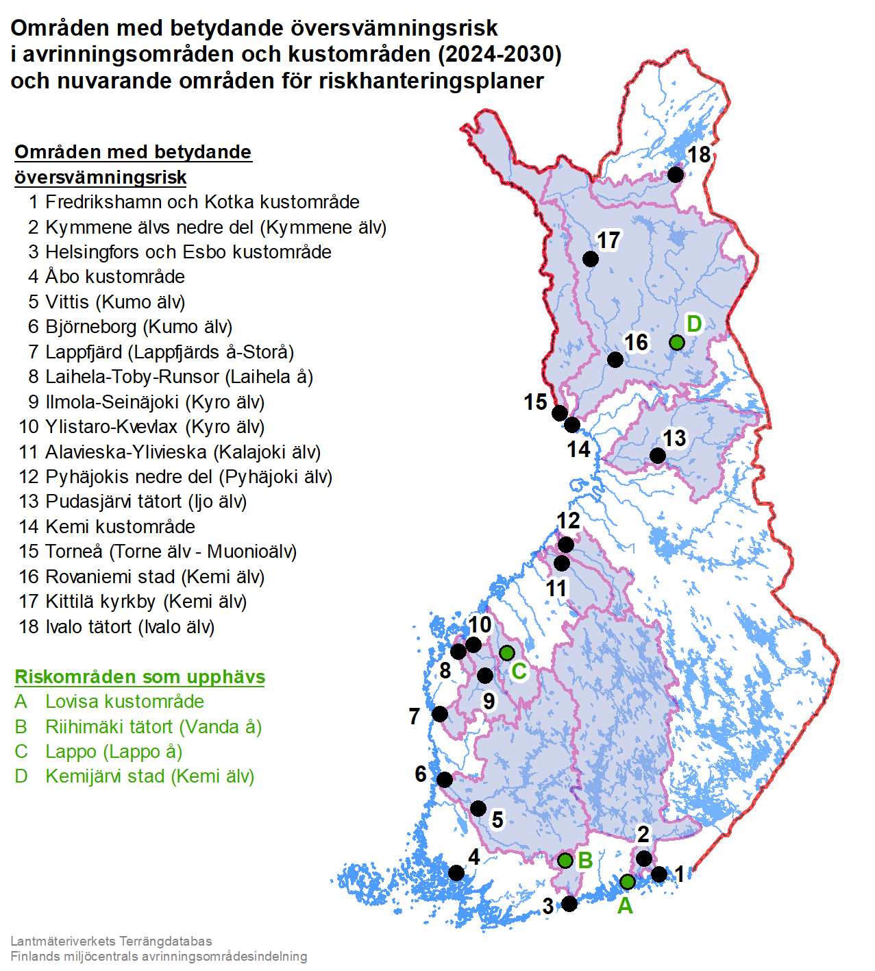 Områden med betydande översvämningsrisk och fyra områden som upphävs: Lovisa, Riihimäki, Lappo och Kemijärvi stad