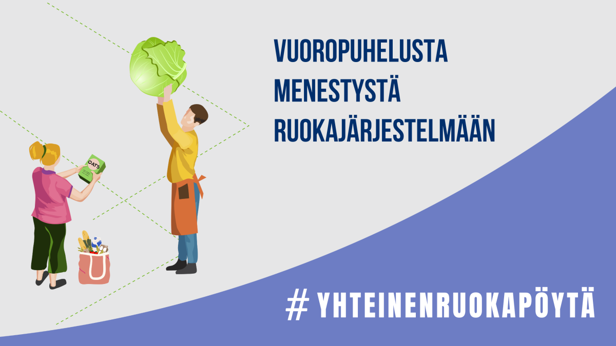 Vuoropuhelusta menestystä ruokajärjestelmään. Piirretty kuva, jossa nainen ostoskassin kanssa tutkii kauraryynipakettia ja kokinasuinen mies nostaa valtavaa kaalikerää.