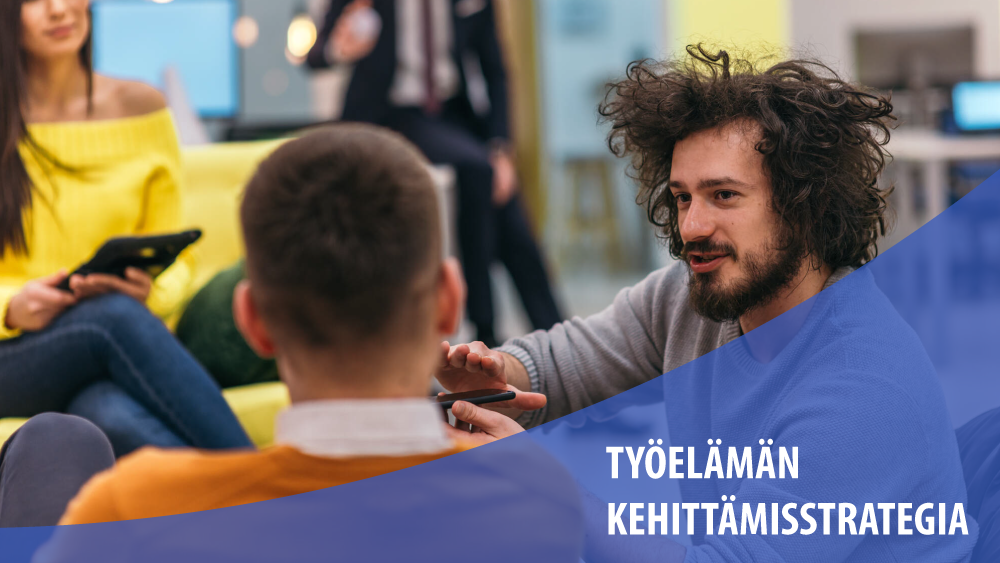 Luonnos työelämän kehittämisen visiosta vuoteen 2035 on valmistunut – mitä ajatuksia se sinussa herättää?