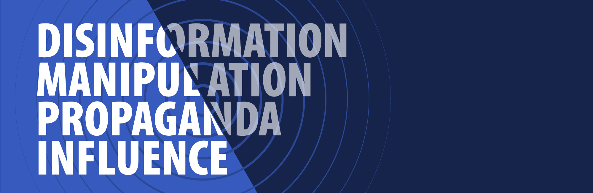 On blue background, partly visible words related to information influence activities: disinformation, manipulation, propaganda, influence